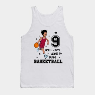 Boy plays basketball - I am 9 Tank Top